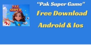 Pak Super Game